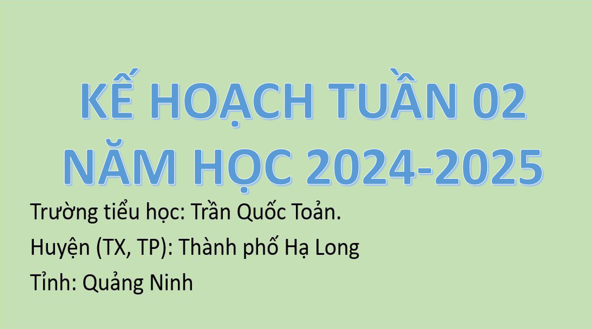 Kế hoạch tuần 2 năm học 2024 - 2025