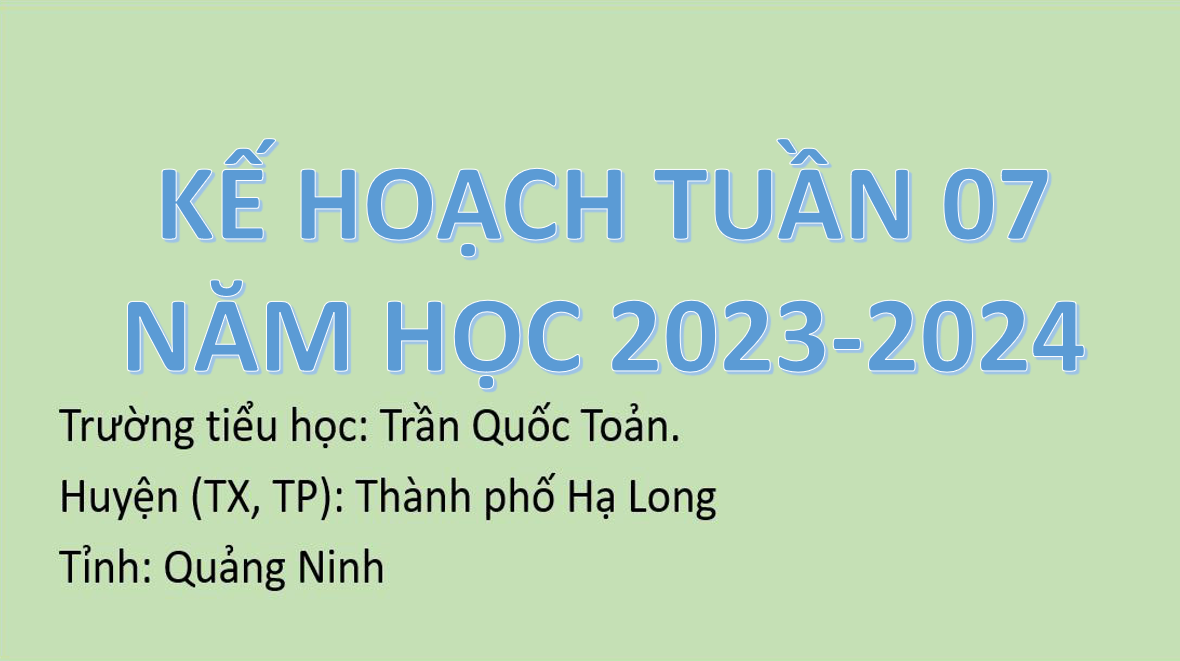 Kế hoạch tuần 7 năm học 2023 - 2024