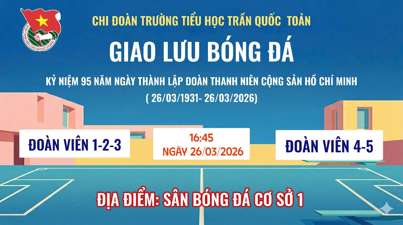 Hoạt động thiết thực thi đua chào mừng 95 năm ngày thành lập ĐTNCSHCM (26/3/1931 - 26/3/2026)